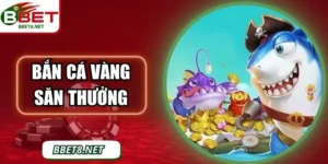 Bắn Cá Vàng – Săn Thưởng Hấp Dẫn Với Kho Báu Đại Dương