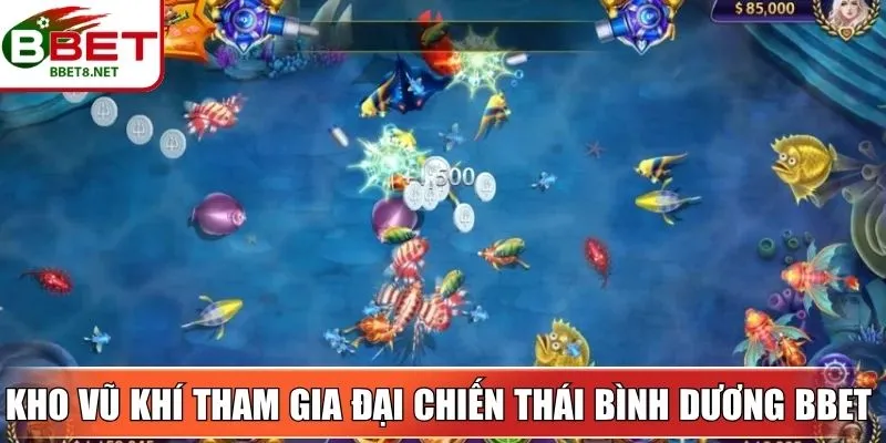 Đại Chiến Thái Bình Dương BBet Với Súng Săn Cá Đỉnh Cao 3 Sin88 Kho vũ khí tham gia Đại chiến Thái Bình Dương BBet hiệu quả