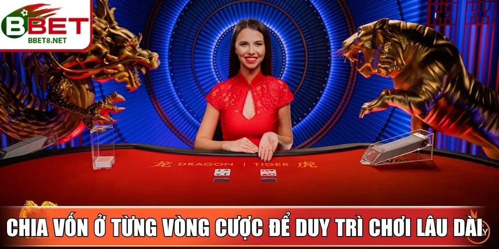 Dragon Tiger BBet – Trải Nghiệm Tốc Độ Và Thắng Dễ Dàng 4 Sin88 Chia vốn ở từng vòng cược để duy trì chơi lâu dài