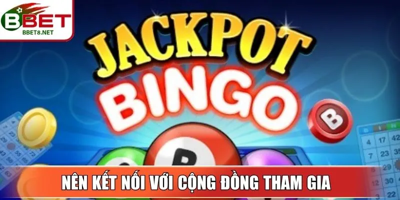 Jackpot Bingo BBet – Trải Nghiệm Bùng Nổ Cảm Xúc Mỗi Ngày 4 Sin88 Nên kết nối với cộng đồng tham gia