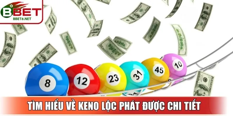 Keno Lộc Phát – Trải Nghiệm May Mắn Đỉnh Cao Cùng BBet 2 Sin88 Tìm hiểu về Keno lộc phát được chi tiết