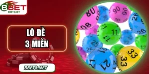 Lô Đề 3 Miền – Hành Trình Khám Phá Vận May Cùng BBet
