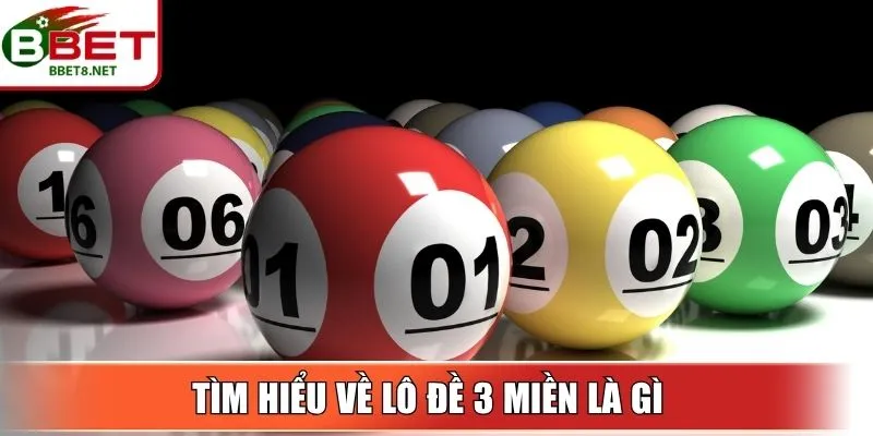 Lô Đề 3 Miền – Hành Trình Khám Phá Vận May Cùng BBet 2 Sin88 Tìm hiểu về lô đề 3 miền là gì