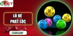 Lô Đề Phát Lộc – Bí Quyết Chơi Thông Minh Cùng BBet