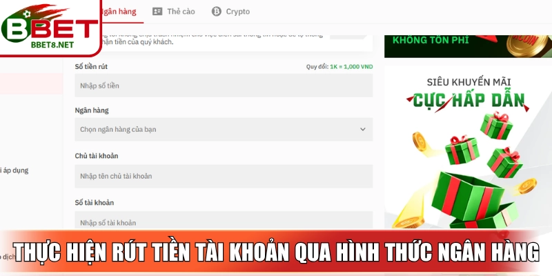 Thực hiện rút tiền tài khoản qua hình thức ngân hàng truyền thống
