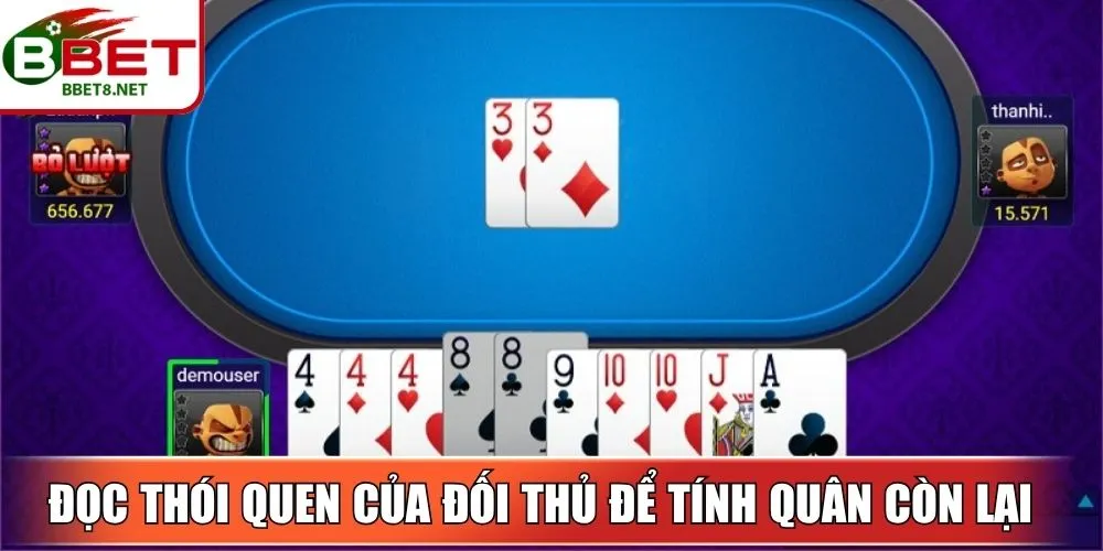 Đọc thói quen của đối thủ để tính toán các quân còn lại