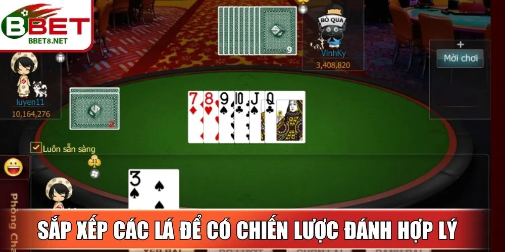 Sắp xếp các lá để có chiến lược đánh hợp lý, tránh bị chặn