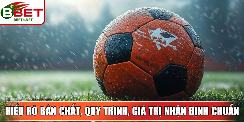 Soi Kèo Bóng Đá BBet – Phân Tích Và Dự Đoán Hiệu Quả 2 Sin88 Hiểu rõ bản chất, quy trình và giá trị nhận định chuẩn